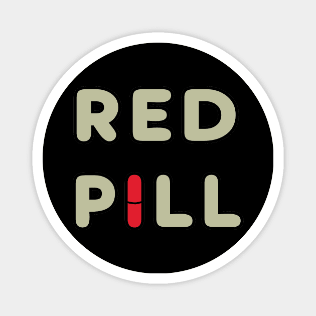 Red Pill Magnet by Mark Ewbie